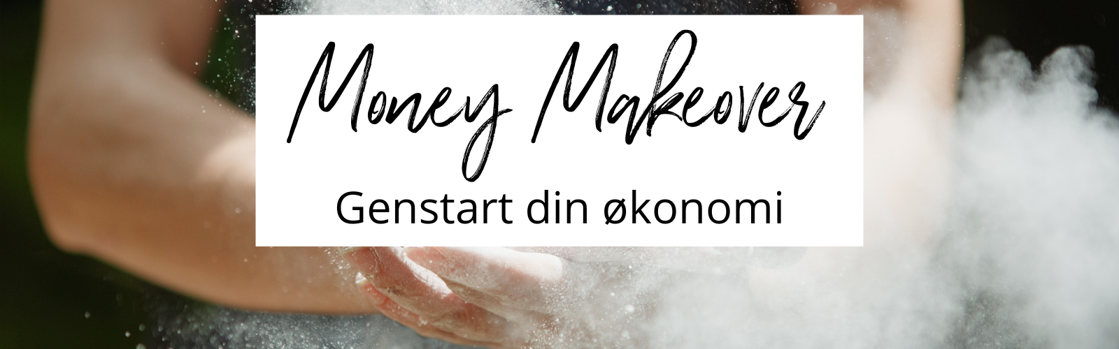 Money Makeover - Genstart din økonomi